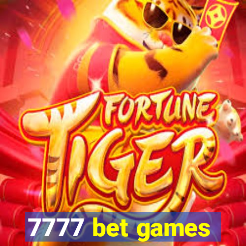 7777 bet games